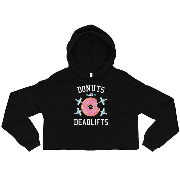 Donuts and Deadlifts Crop Hoodie