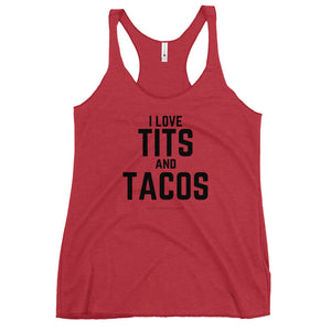 Open image in slideshow, I Love Tits and Tacos Women&#39;s Tank
